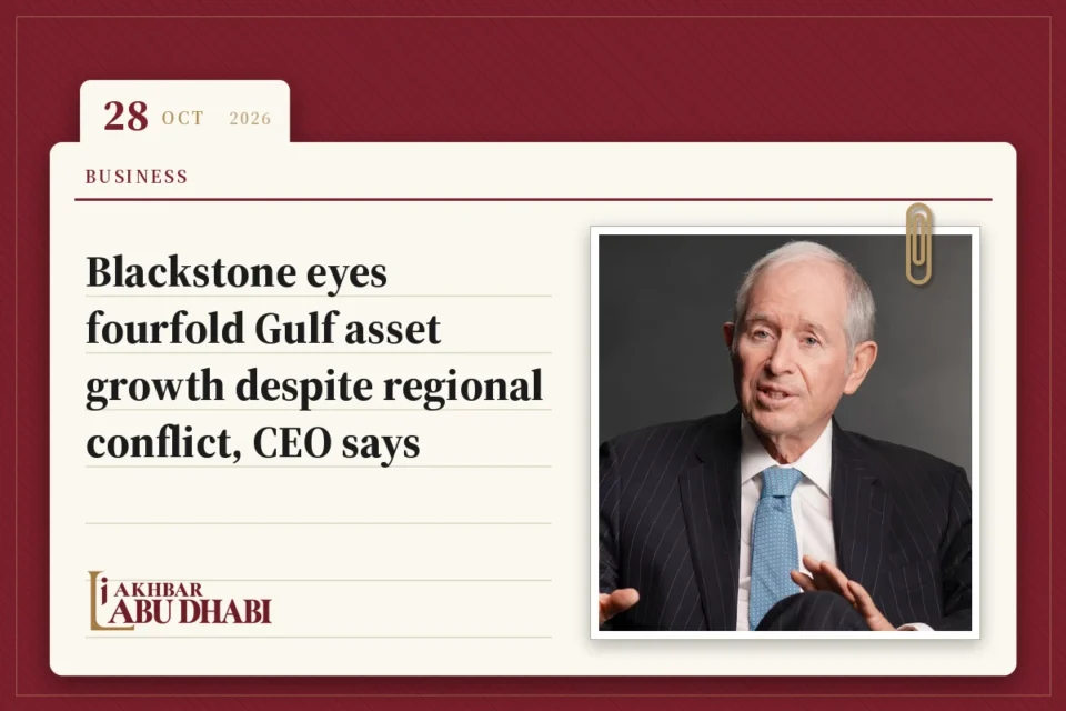 Blackstone eyes fourfold Gulf asset growth despite regional conflict, CEO says