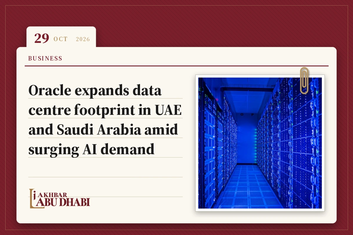Oracle expands data centre footprint in UAE and Saudi Arabia amid surging AI demand