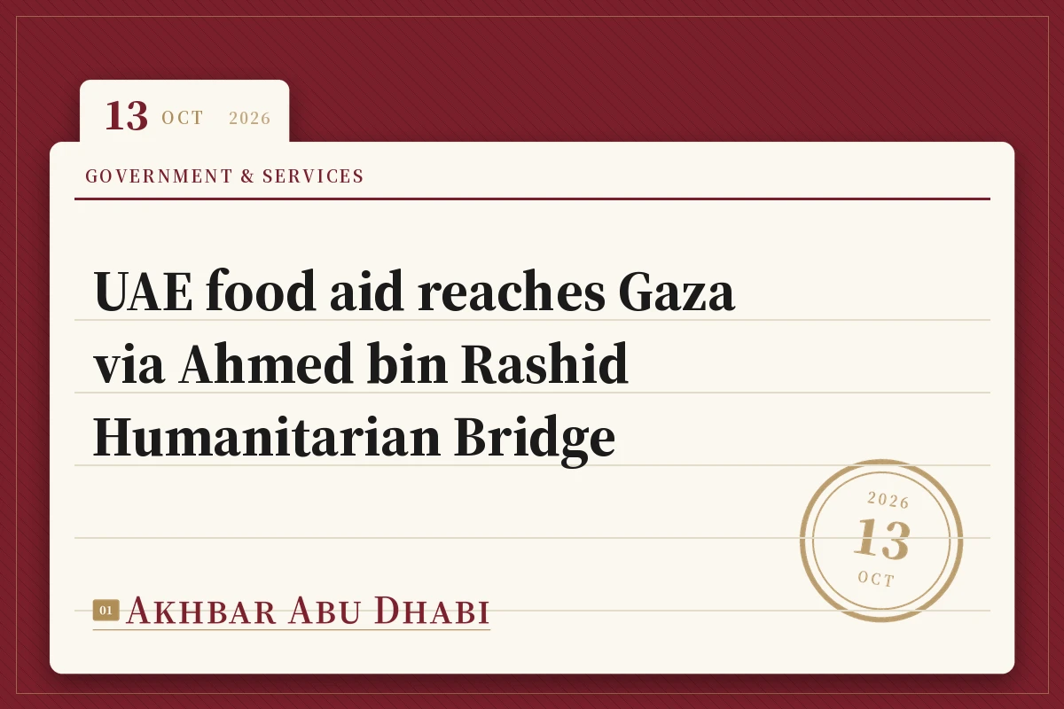 UAE food aid reaches Gaza via Ahmed bin Rashid Humanitarian Bridge