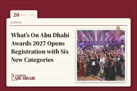 What’s On Abu Dhabi Awards 2027 Opens Registration with Six New Categories